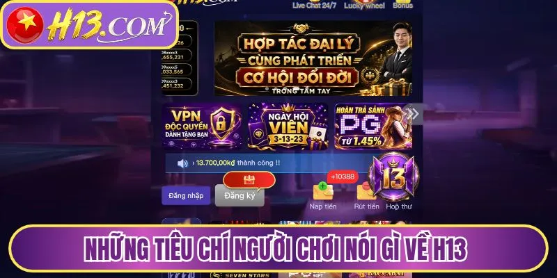 Những tiêu chí người chơi nói gì về H13 