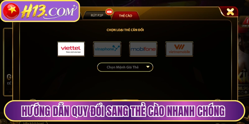 Hướng dẫn quy đổi sang thẻ cào nhanh chóng 